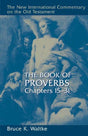 Book of Proverbs: Chapters 15-31 (NICOT) Waltke, Bruce K. cover image