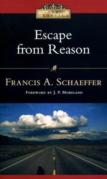 escape from reason francis schaeffer cover image