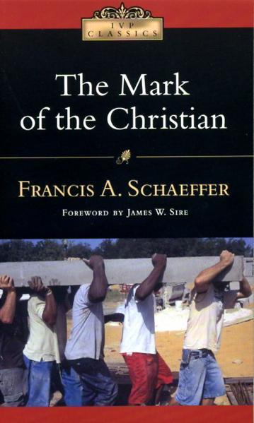 The Mark of the Christian (IVP Classics)