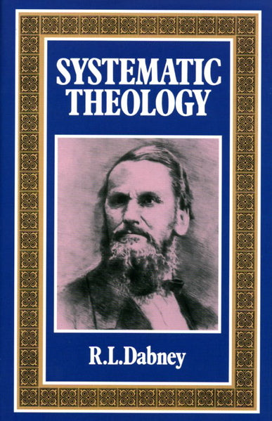 Systematic Theology (Dabney) Dabney, Robert L. cover image