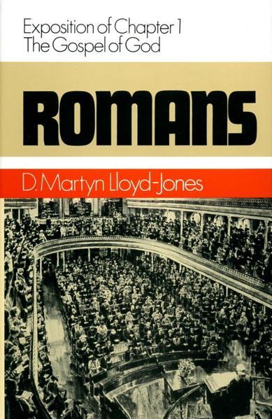 Romans 1: The Gospel of God Lloyd-Jones, D. Martyn cover image