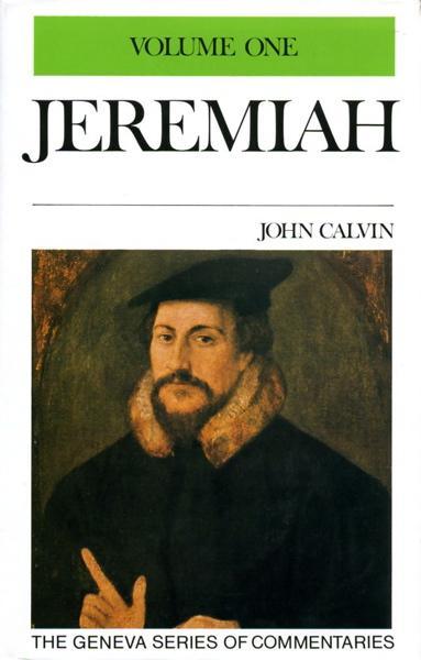 Jeremiah 1- 9, vol. 1 (Geneva Commentaries) Calvin, John cover image