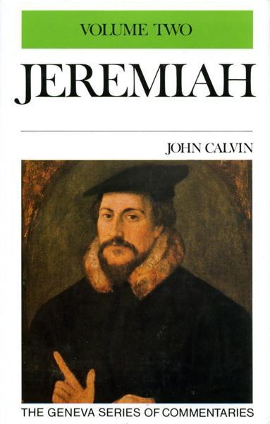 Jeremiah 10-19, vol. 2 (Geneva Commentaries) Calvin, John cover image