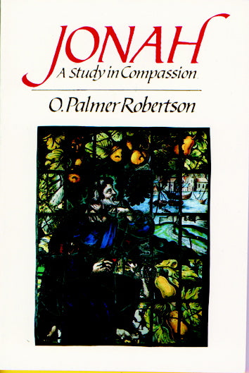 Jonah: A Study in Compassion Robertson, O. Palmer cover image