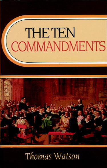 The Ten Commandments (Paperback) Watson, Thomas cover image