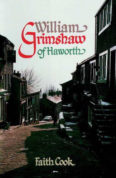 William Grimshaw of Haworth Cook, Faith cover image (1018173882415)