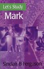 Let's Study Mark (Let's Study Series) Ferguson, Sinclair B. cover image (1023692177455)