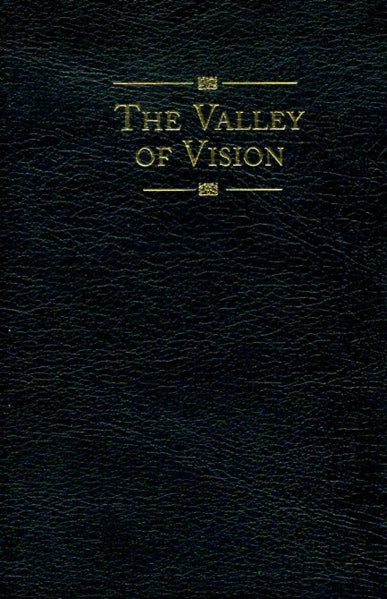 Valley of Vision: A Collection of Puritan Prayers and Devotions (Bonded Leather Gift Edition) Bennett, Arthur G. cover image (1023683330095)