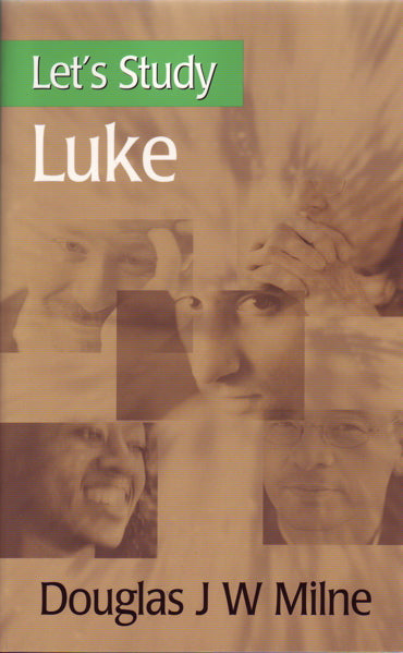 Let's Study Luke (Let's Study Series) Milne, Douglas J. W. cover image