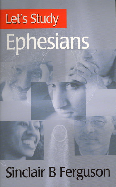 Let's Study Ephesians (Let's Study Series) Ferguson, Sinclair B. cover image