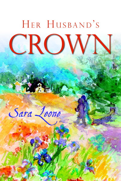 Her Husband's Crown (Banner Booklet) Leone, Sara cover image