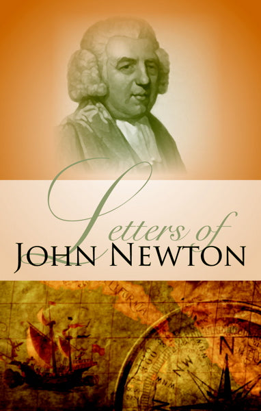 Letters of John Newton: With a Biographical Introduction by Andrew Bonar Newton, John cover image