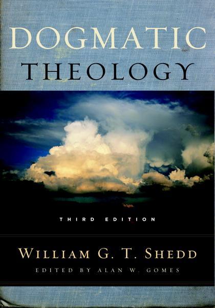 Dogmatic Theology, 3rd Edition