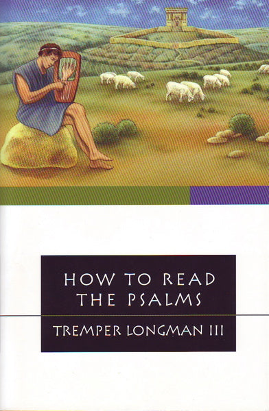 how to read the psalms tremper longman cover image