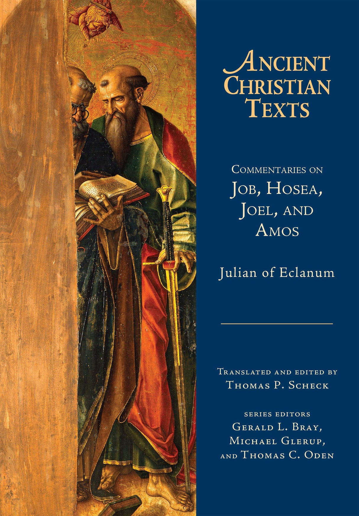 Commentaries on Job, Hosea, Joel, and Amos (Ancient Christian Texts) - Eclanum, Julian Of; Scheck, Thomas P (editor) - 9780830825479