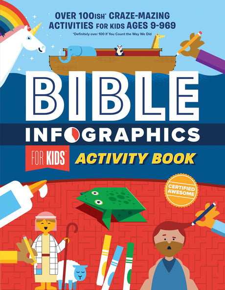 Bible Infographics for Kids Activity Book: Over 100-Ish Craze-Mazing Activities for Kids Ages 9 to 969 (Bible Infographics for Kids) - Harvest House Publishers - 9780736982221