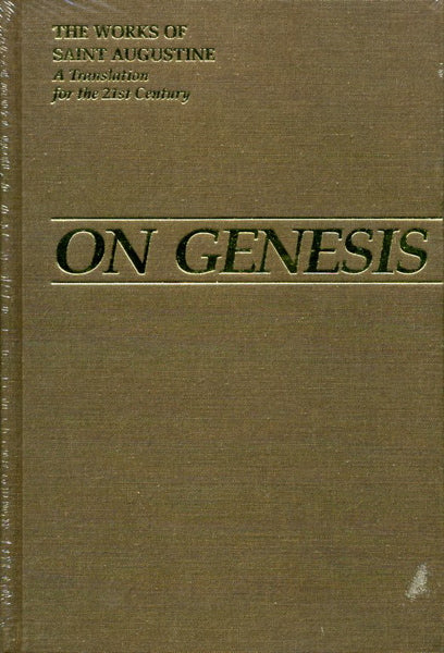 On Genesis: I/13 (Hardcover) (Works of Saint Augustine)