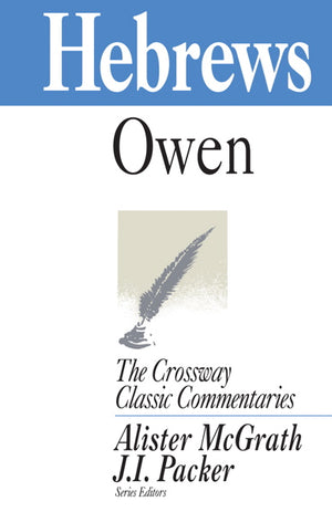 Hebrews (Crossway Classics) Owen, John cover image (1018344144943)