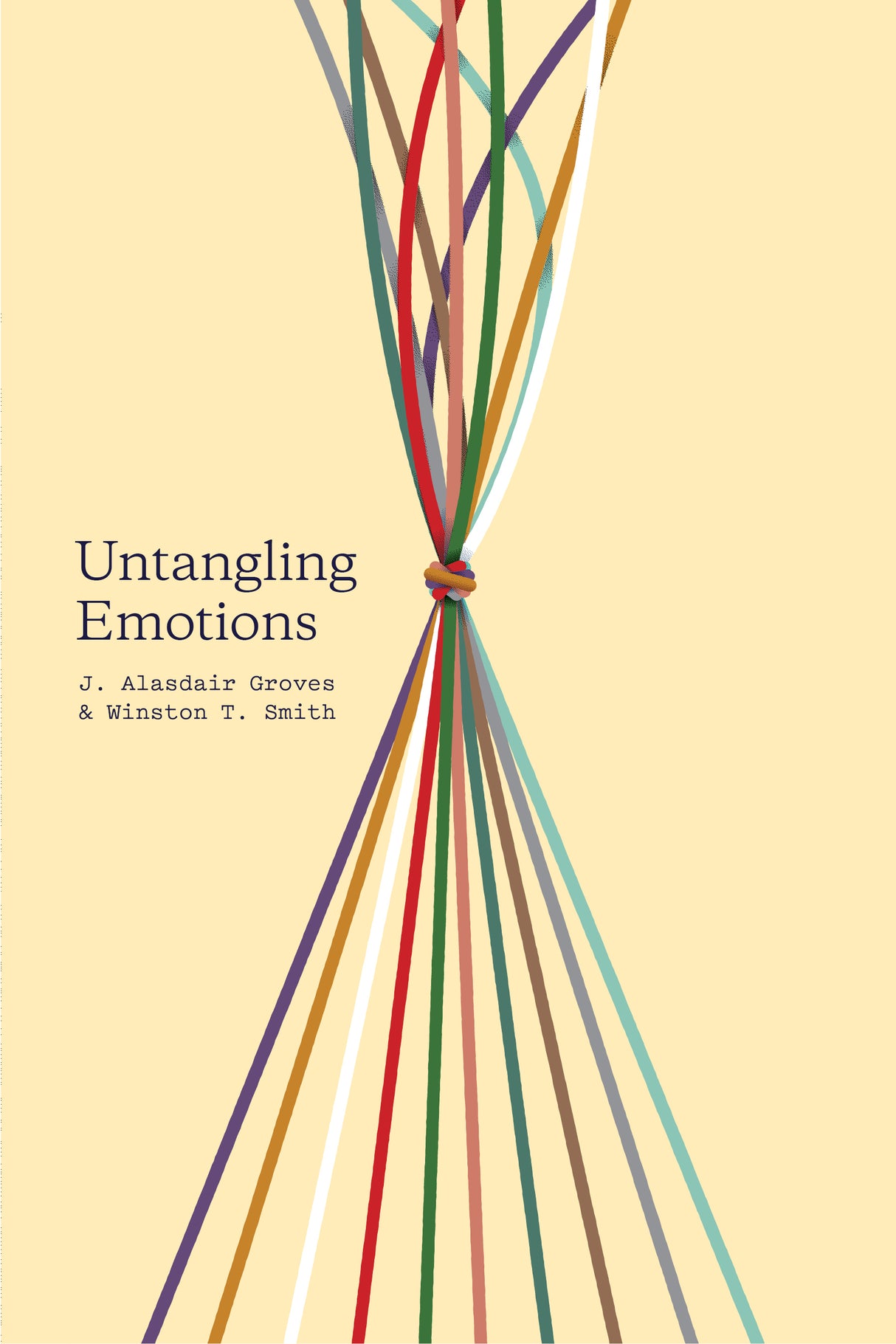 Untangling Emotions By J. Alasdair Groves, Winston T. Smith cover image