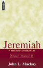 Jeremiah, Volume 1: Chapters 1-20 MacKay, John L. cover image