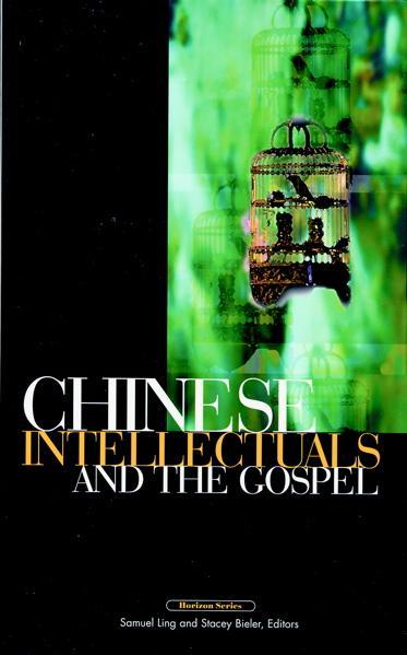 Chinese Intellectuals and the Gospel