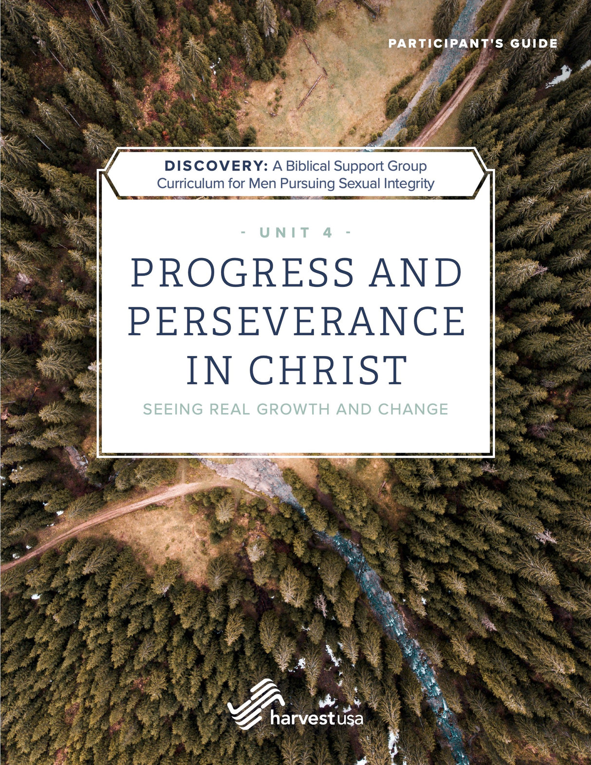 Progress and Perserverance in Christ: Seeing Real Growth and Change (Participant's Guide) - Harvest USA; Weidenaar, Jim; Sanders, Mark - 9798988348122