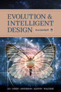 Evolution and Intelligent Design in a Nutshell - Lo, Thomas Y; Chien, Paul K; Anderson, Eric H - 9781936599813