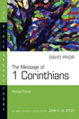 The Message of 1 Corinthians (Revised) (Bible Speaks Today) - Prior, David - 9780830814985