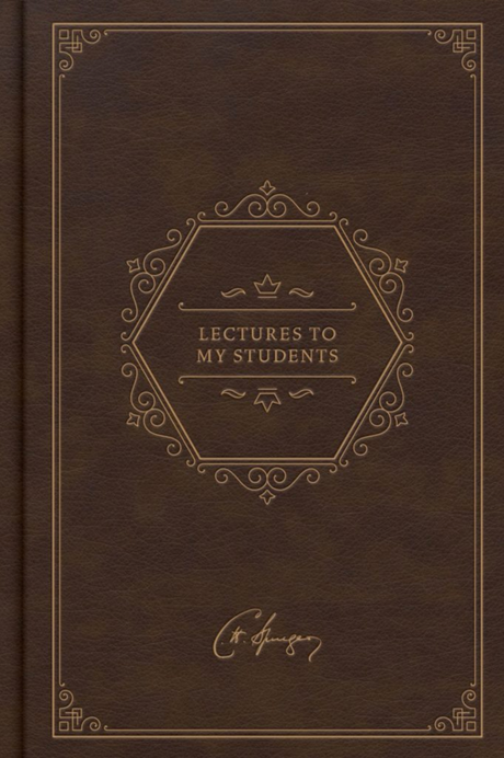 Lectures to My Students, Deluxe Edition - Spurgeon, Charles Haddon; Allen, Jason K (editor) - 9781087784465