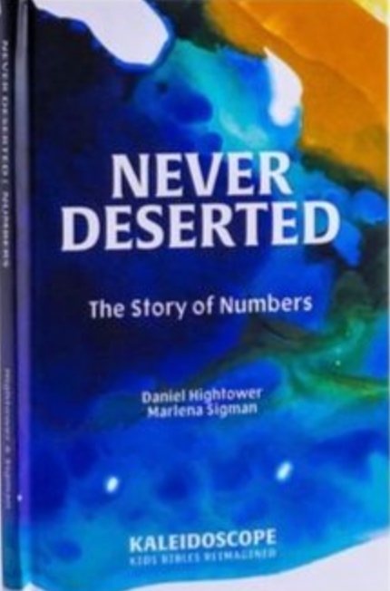 Never Deserted: The Story of Numbers - Hightower, Daniel - 9781736017180