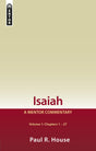 Isaiah Vol 1: A Mentor Commentary House, Paul R. cover image