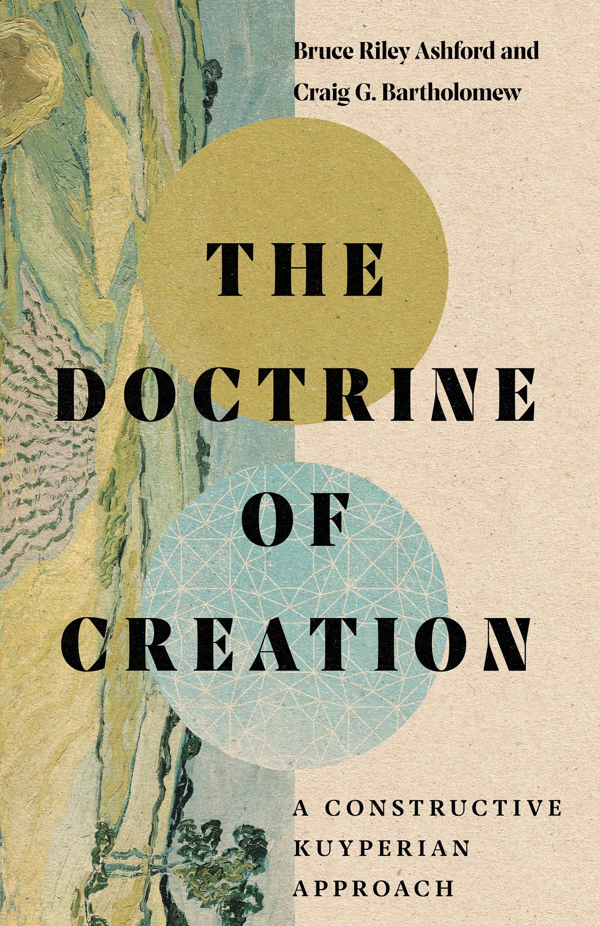 The Doctrine of Creation: A Constructive Kuyperian Approach - Ashford, Bruce Riley; Bartholomew, Craig G - 9780830854905