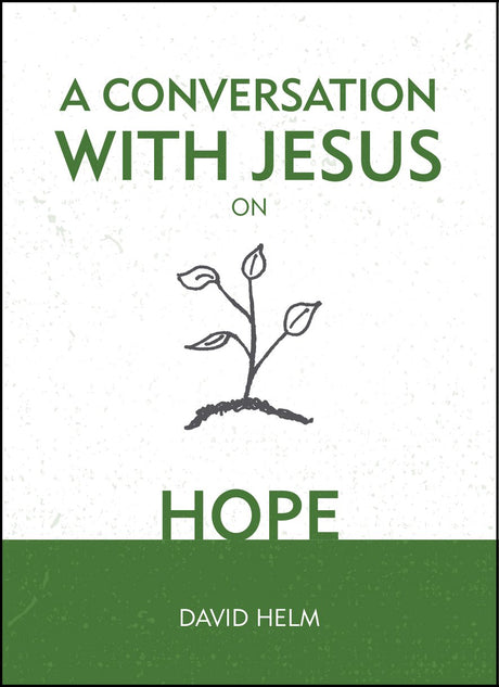 A Conversation with Jesus... on Hope Helm, David cover image