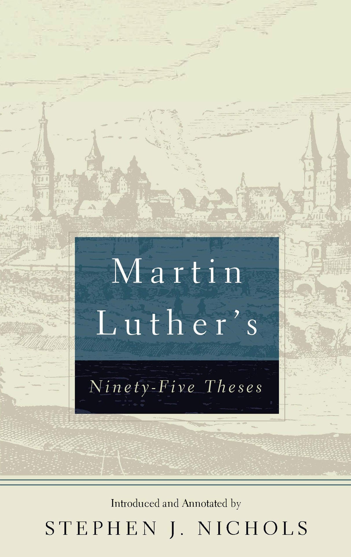 Martin Luther's Ninety-Five Theses - Luther, Martin - 9781629957333