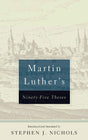 Martin Luther's Ninety-Five Theses - Luther, Martin - 9781629957333