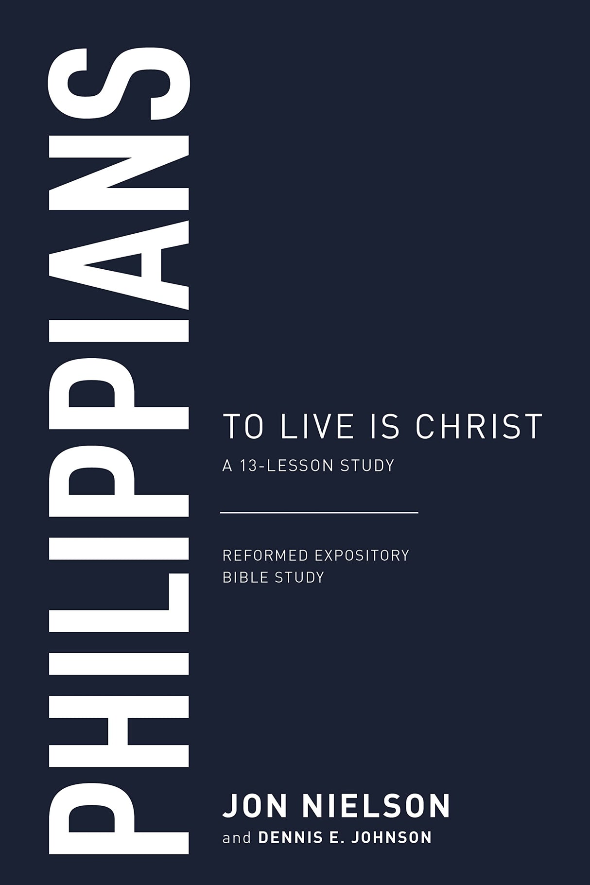 Philippians: To Live Is Christ - Nielson, Jonathan - 9781629959245