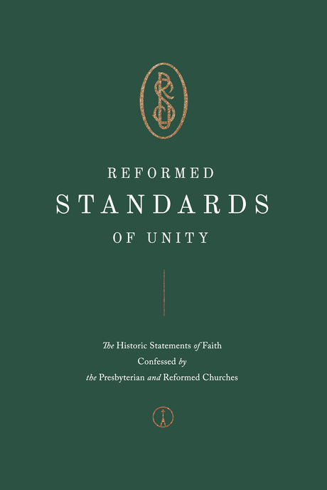 Reformed Standards of Unity - Various - 9781955859066