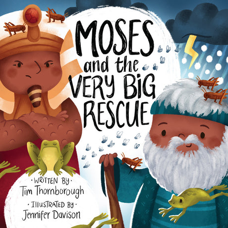 Moses and the Very Big Rescue (Very Best Bible Stories) - Thornborough, Tim; Davison, Jennifer (illustrator) - 9781784985578