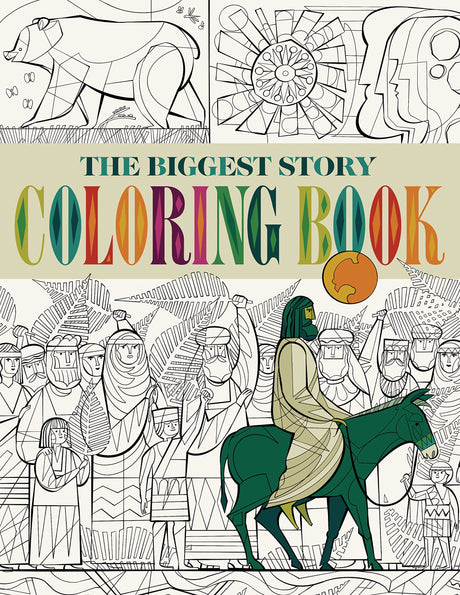 The Biggest Story Coloring Book - Crossway; Clark, Don (illustrator); Faires, Caleb (illustrator) - 9781433587559