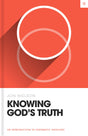 Knowing God's Truth: An Introduction to Systematic Theology - Nielson, Jon - 9781433582882