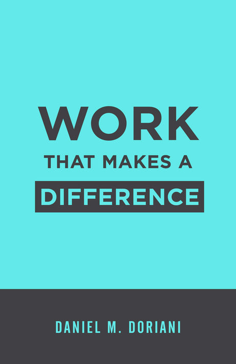 Work That Makes a Difference - Doriani, Daniel M - 9781629956824