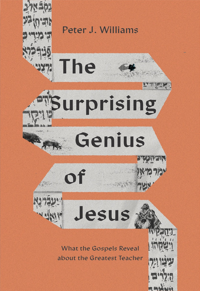 Jesus:　the　the　Peter　What　Bookstore　The　Teacher　J　9781433588365　Reveal　Westminster　about　Surprising　Gospels　–　Genius　Williams,　of　Greatest