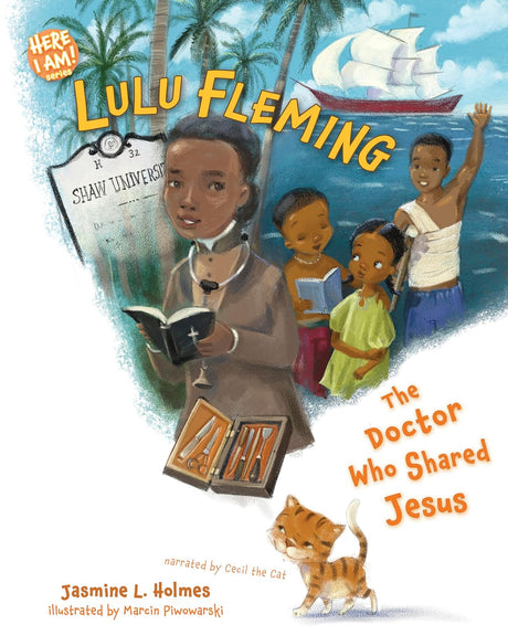 Lulu Fleming: The Doctor Who Shared Jesus (Here I Am! Biography) - Holmes, Jasmine L - 9781430096429