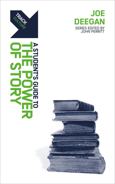 Track: The Power of Story: A Student's Guide to the Power of Story (Track) - Deegan, Joe - 9781527106956