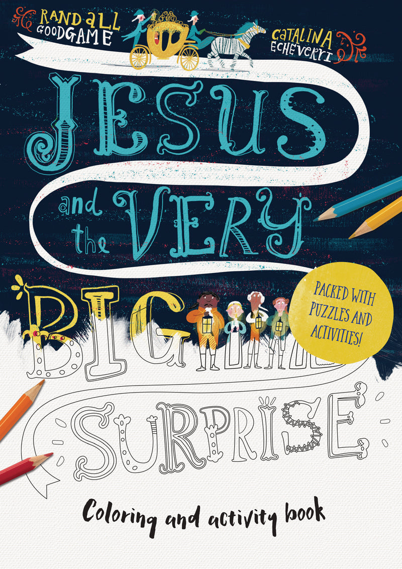 Jesus and the Very Big Surprise Activity Book: Packed with Puzzles and Activities (Tales That Tell the Truth) - Goodgame, Randall - 9781784986322