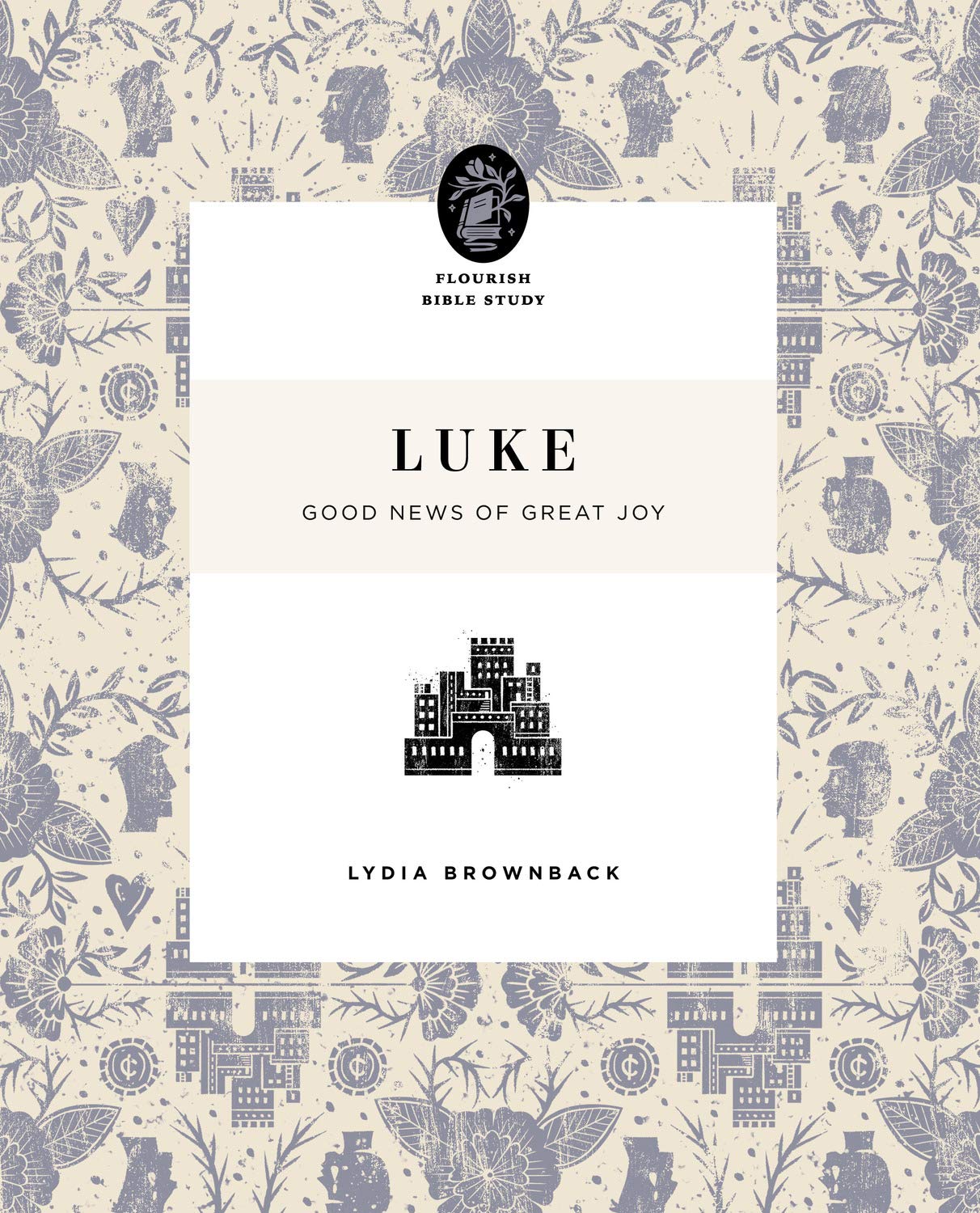 Luke: Good News of Great Joy (Flourish Bible Study) - Brownback, Lydia - 9781433566653