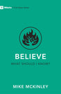 Believe: What Should I Know? (9 Marks) McKinley, Mike cover image