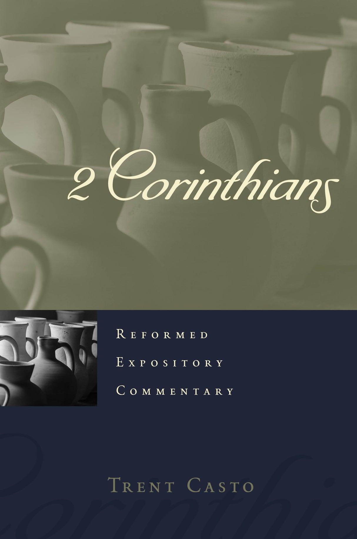 2 Corinthians (Reformed Expository Commentaries) - Casto, Trent Lee - 9781629959146