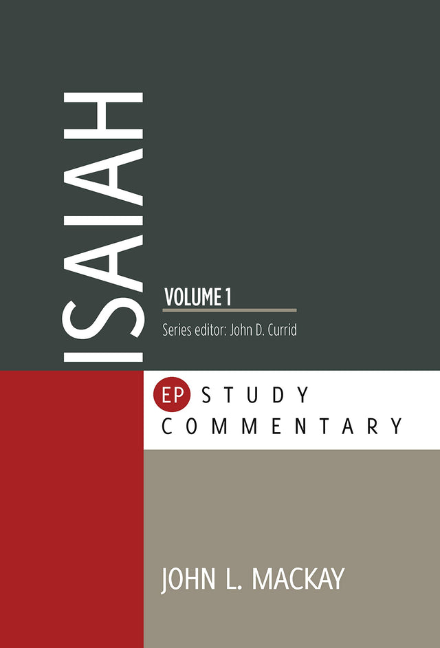 Isaiah Volume 1 - John L Mackay - 9781783972364