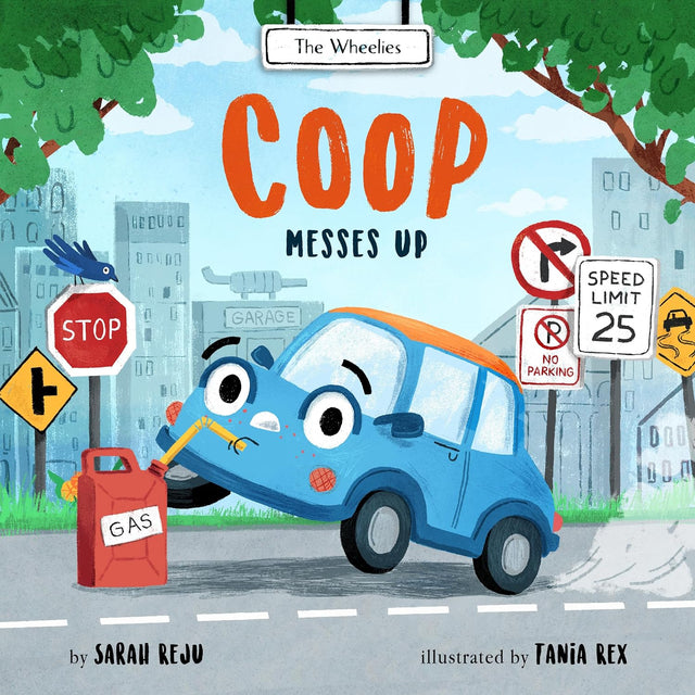 COOP Messes Up (The Wheelies) - Reju, Sarah; Rex, Tania (illustrator) - 9781645074113